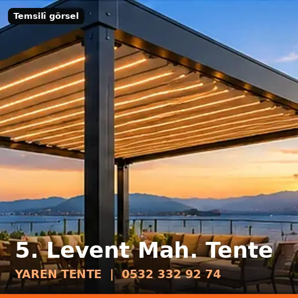 5. Levent Mahallesi için tente sistemleri, temsilî görsel - Yaren Tente