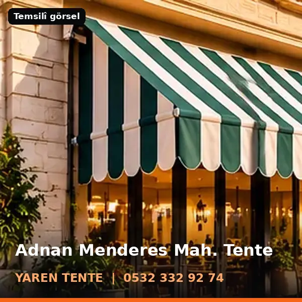 Adnan Menderes Mahallesi için tente sistemleri, temsilî görsel - Yaren Tente