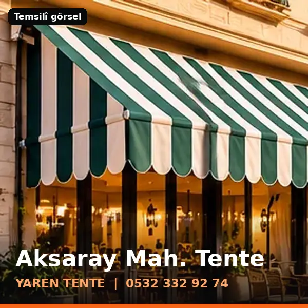 Aksaray Mahallesi için tente sistemleri, temsilî görsel - Yaren Tente