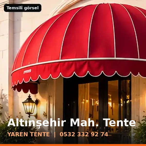Altınşehir Mahallesi için tente sistemleri, temsilî görsel - Yaren Tente
