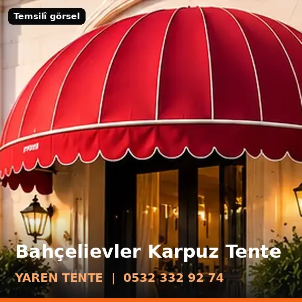 Bahçelievler karpuz tente örneği (temsilî görsel) - Yaren Tente