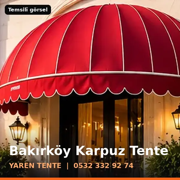 Bakırköy karpuz tente örneği (temsilî görsel) - Yaren Tente