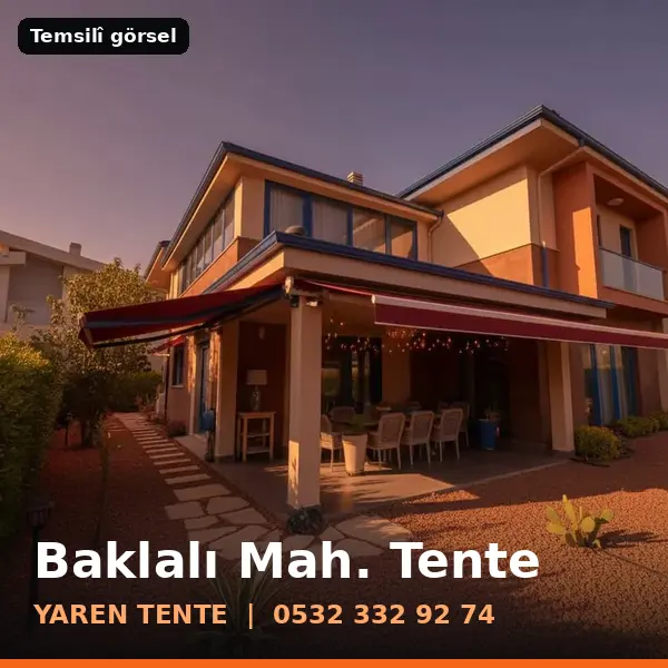 Baklalı Mahallesi için tente sistemleri, temsilî görsel - Yaren Tente