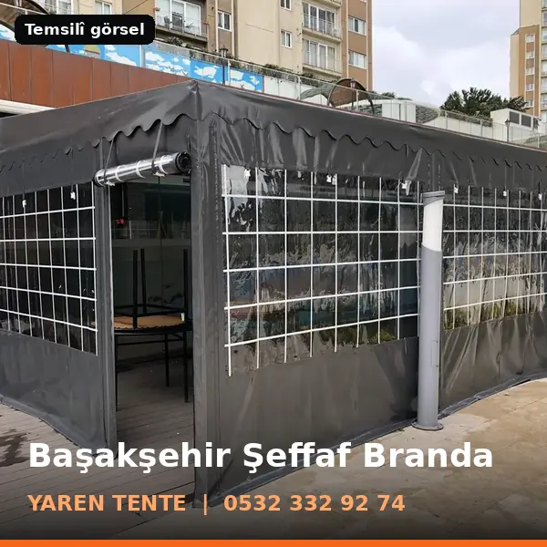 Başakşehir şeffaf branda örneği (temsilî görsel) - Yaren Tente