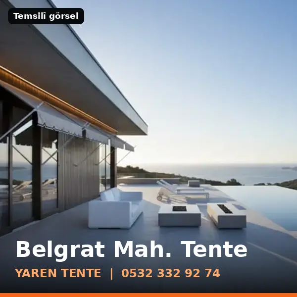 Belgrat Mahallesi için tente sistemleri, temsilî görsel - Yaren Tente