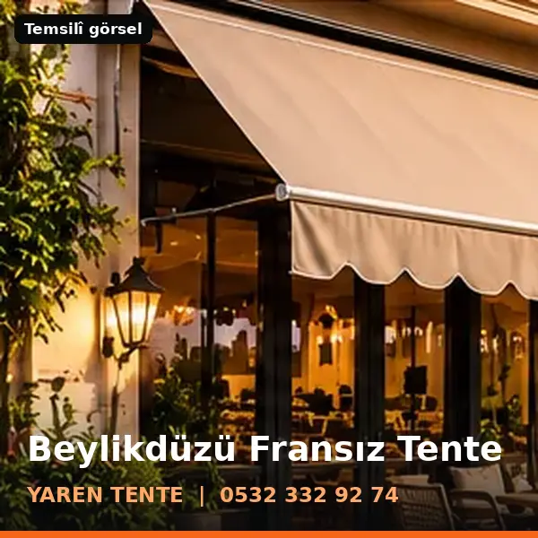 Beylikdüzü fransız tente örneği (temsilî görsel) - Yaren Tente