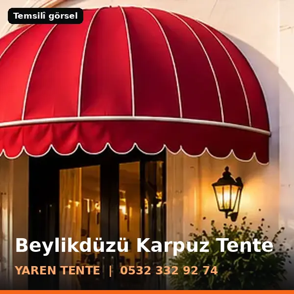Beylikdüzü karpuz tente örneği (temsilî görsel) - Yaren Tente