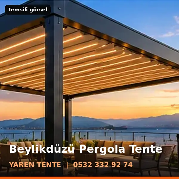 Beylikdüzü pergola tente örneği (temsilî görsel) - Yaren Tente