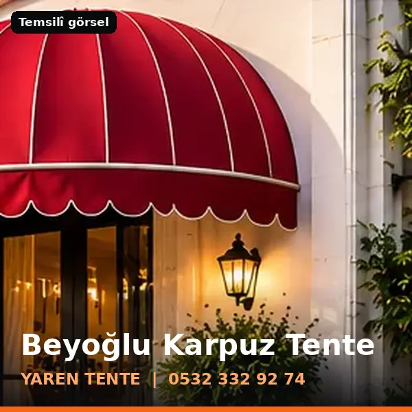 Beyoğlu karpuz tente örneği (temsilî görsel) - Yaren Tente