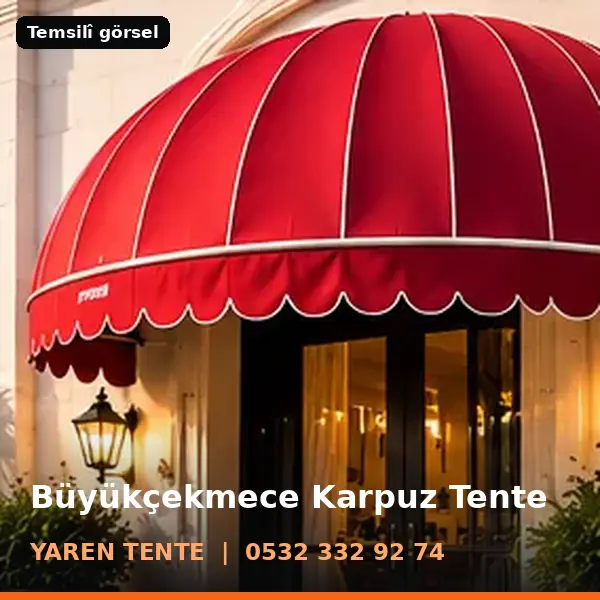 Büyükçekmece karpuz tente örneği (temsilî görsel) - Yaren Tente