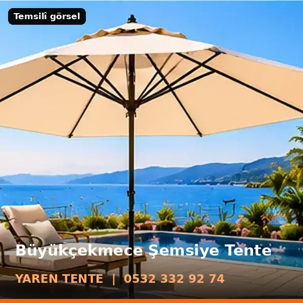 Büyükçekmece şemsiye tente örneği (temsilî görsel) - Yaren Tente