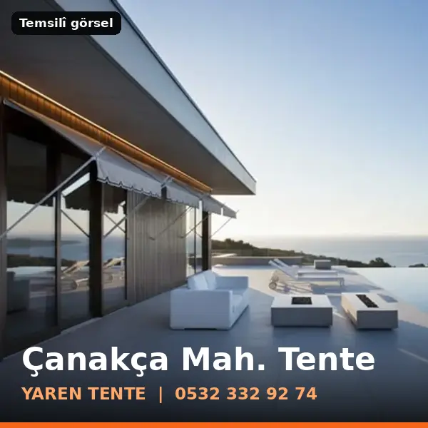Çanakça Mahallesi için tente sistemleri, temsilî görsel - Yaren Tente