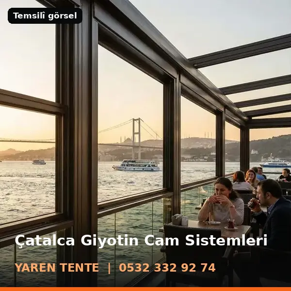 Çatalca giyotin cam sistemleri örneği (temsilî görsel) - Yaren Tente