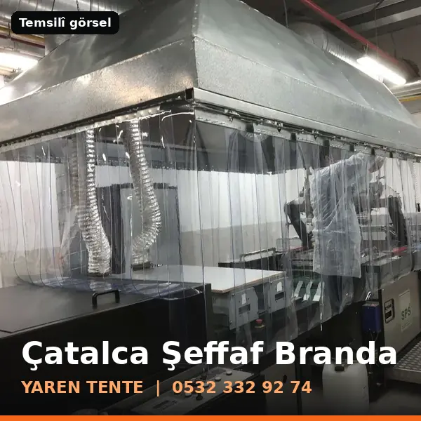 Çatalca şeffaf branda örneği (temsilî görsel) - Yaren Tente