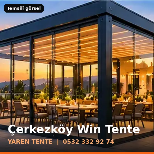 Çerkezköy win tente örneği (temsilî görsel) - Yaren Tente