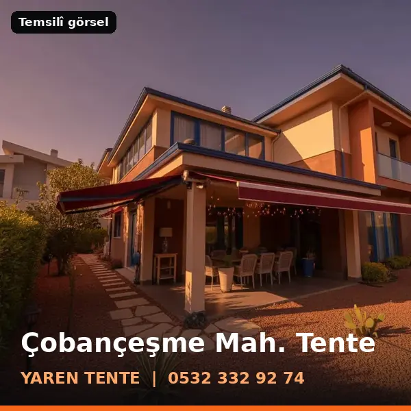 Çobançeşme Mahallesi için tente sistemleri, temsilî görsel - Yaren Tente