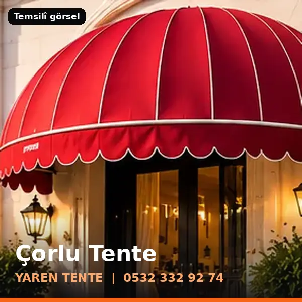 Çorlu için tente sistemleri, temsilî görsel - Yaren Tente