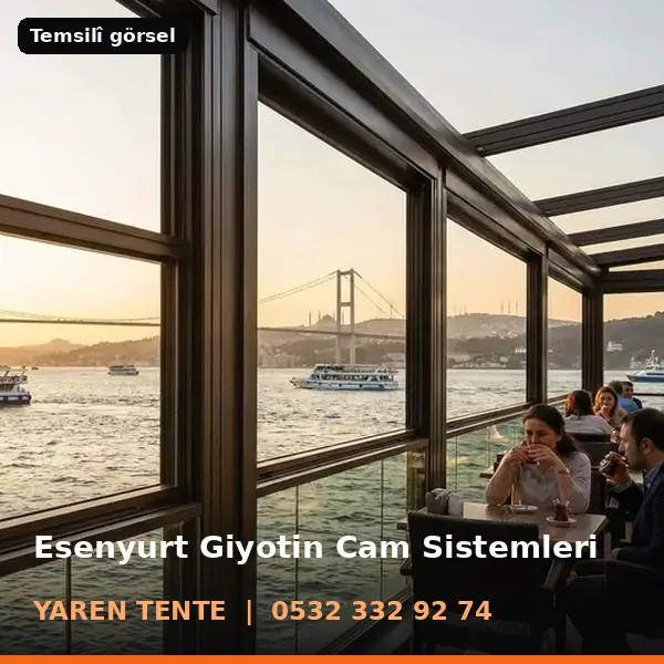 Esenyurt giyotin cam sistemleri örneği (temsilî görsel) - Yaren Tente
