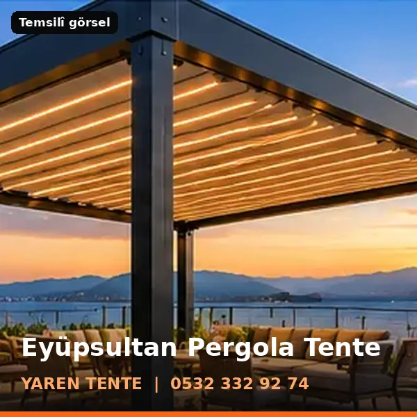 Eyüpsultan pergola tente örneği (temsilî görsel) - Yaren Tente