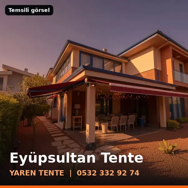 Eyüpsultan için tente sistemleri, temsilî görsel - Yaren Tente