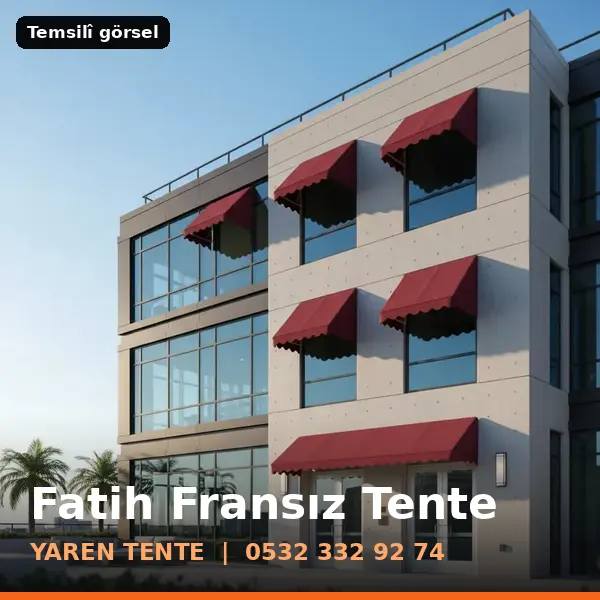 Fatih fransız tente örneği (temsilî görsel) - Yaren Tente
