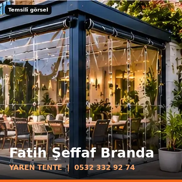 Fatih şeffaf branda örneği (temsilî görsel) - Yaren Tente