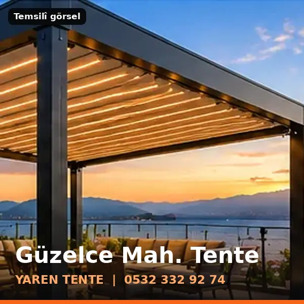 Güzelce Mahallesi için tente sistemleri, temsilî görsel - Yaren Tente