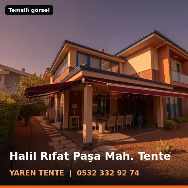 Halil Rıfat Paşa Mahallesi için tente sistemleri, temsilî görsel - Yaren Tente
