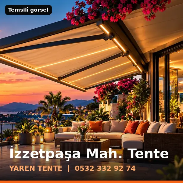 İzzetpaşa Mahallesi için tente sistemleri, temsilî görsel - Yaren Tente