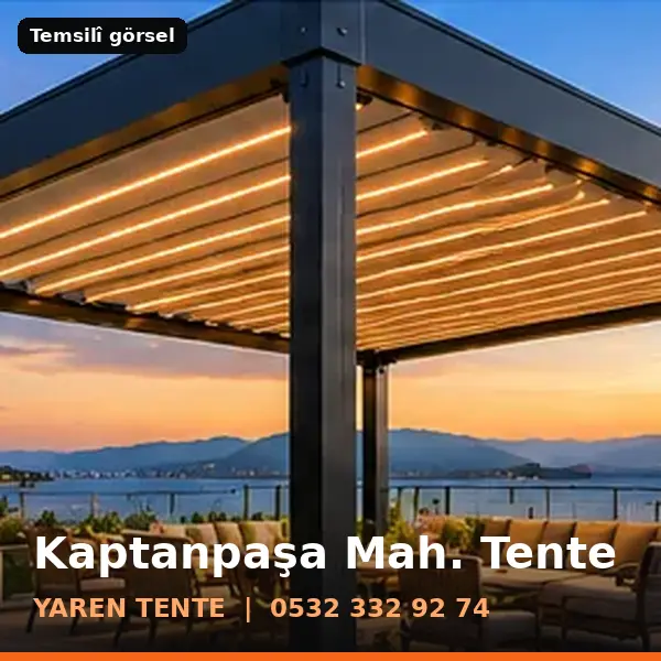 Kaptanpaşa Mahallesi için tente sistemleri, temsilî görsel - Yaren Tente