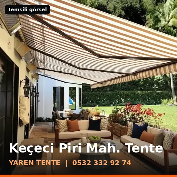 Keçeci Piri Mahallesi için tente sistemleri, temsilî görsel - Yaren Tente