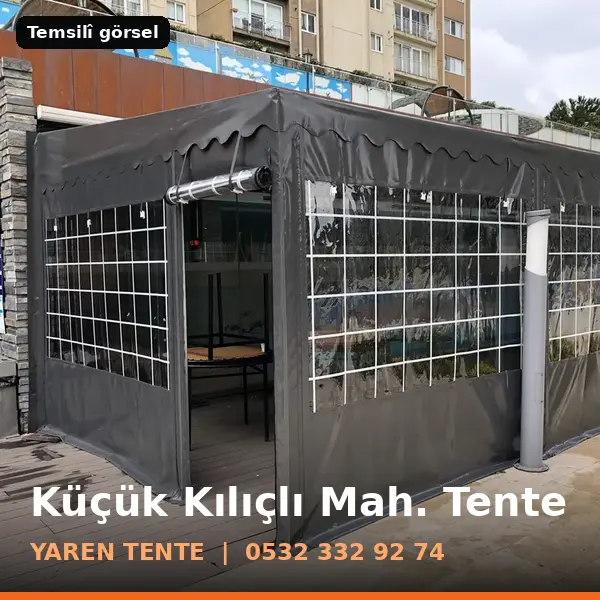 Küçük Kılıçlı Mahallesi için tente sistemleri, temsilî görsel - Yaren Tente
