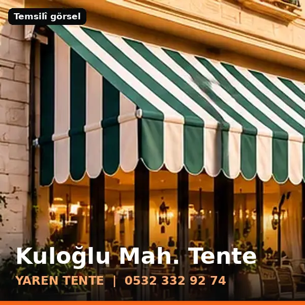 Kuloğlu Mahallesi için tente sistemleri, temsilî görsel - Yaren Tente