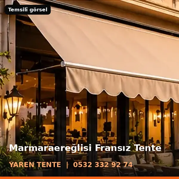 Marmaraereğlisi fransız tente örneği (temsilî görsel) - Yaren Tente