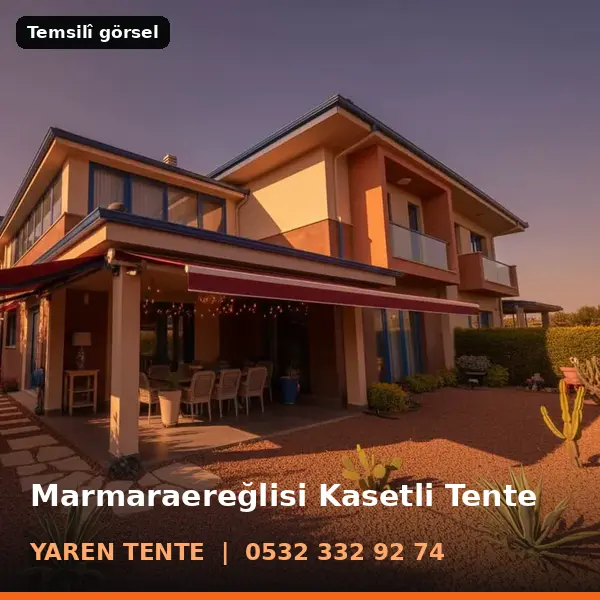 Marmaraereğlisi kasetli tente örneği (temsilî görsel) - Yaren Tente