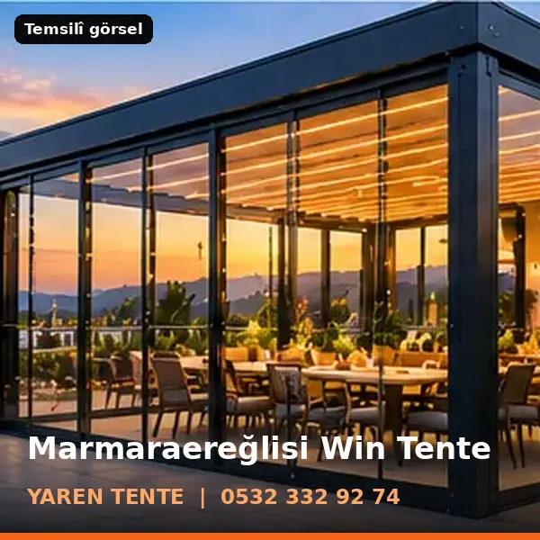 Marmaraereğlisi win tente örneği (temsilî görsel) - Yaren Tente