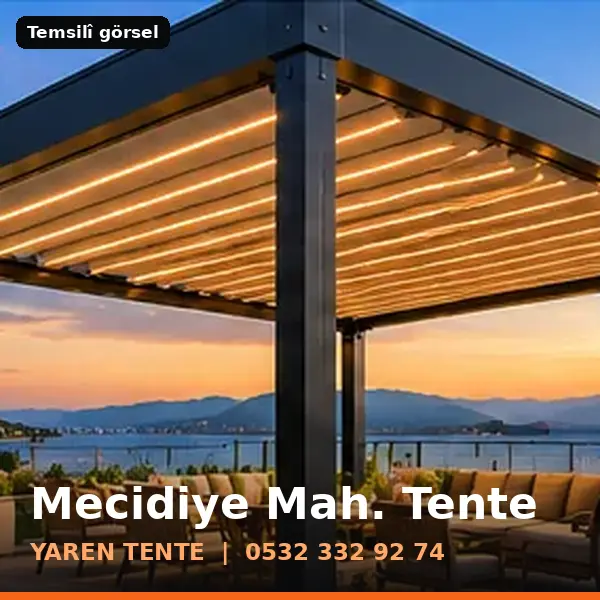 Mecidiye Mahallesi için tente sistemleri, temsilî görsel - Yaren Tente
