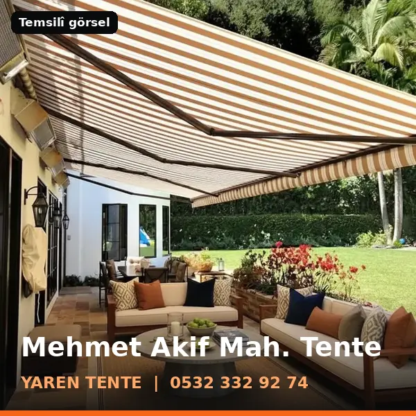 Mehmet Akif Mahallesi için tente sistemleri, temsilî görsel - Yaren Tente