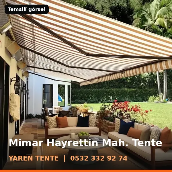 Mimar Hayrettin Mahallesi için tente sistemleri, temsilî görsel - Yaren Tente