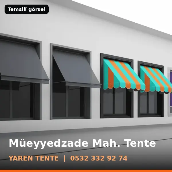 Müeyyedzade Mahallesi için tente sistemleri, temsilî görsel - Yaren Tente