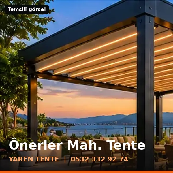 Önerler Mahallesi için tente sistemleri, temsilî görsel - Yaren Tente
