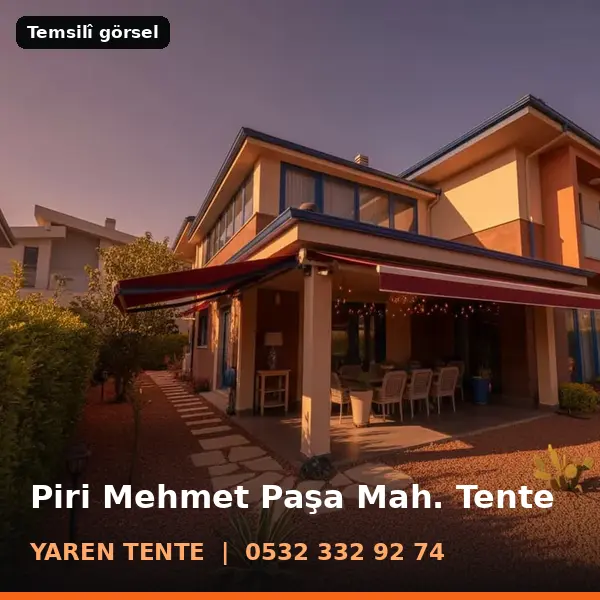 Piri Mehmet Paşa Mahallesi için tente sistemleri, temsilî görsel - Yaren Tente