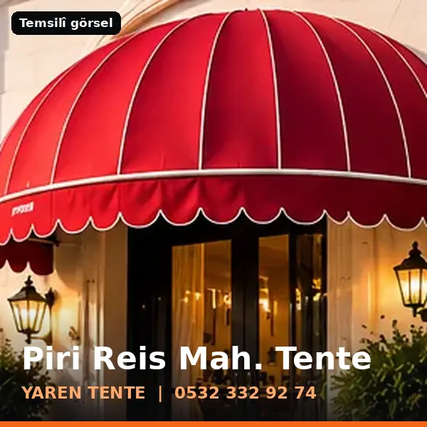 Piri Reis Mahallesi için tente sistemleri, temsilî görsel - Yaren Tente