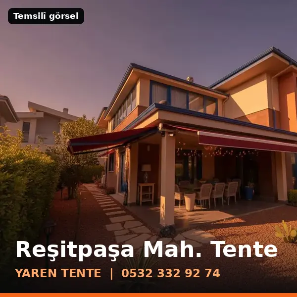 Reşitpaşa Mahallesi için tente sistemleri, temsilî görsel - Yaren Tente