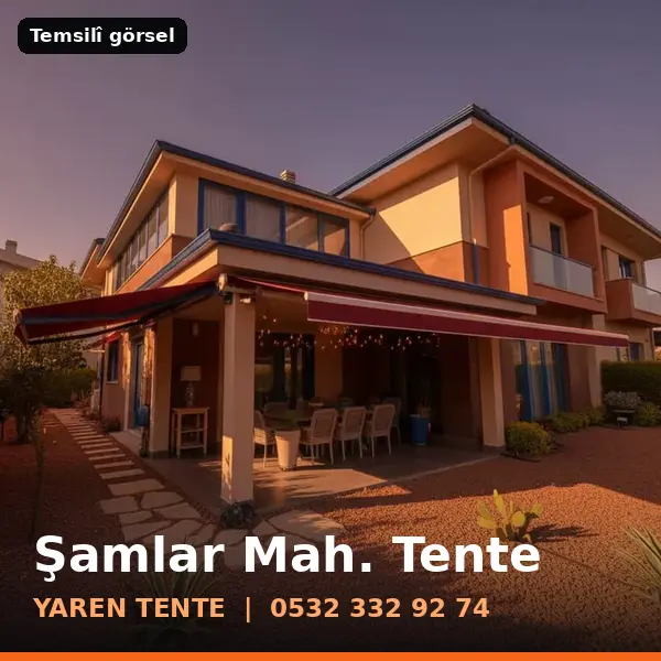 Şamlar Mahallesi için tente sistemleri, temsilî görsel - Yaren Tente