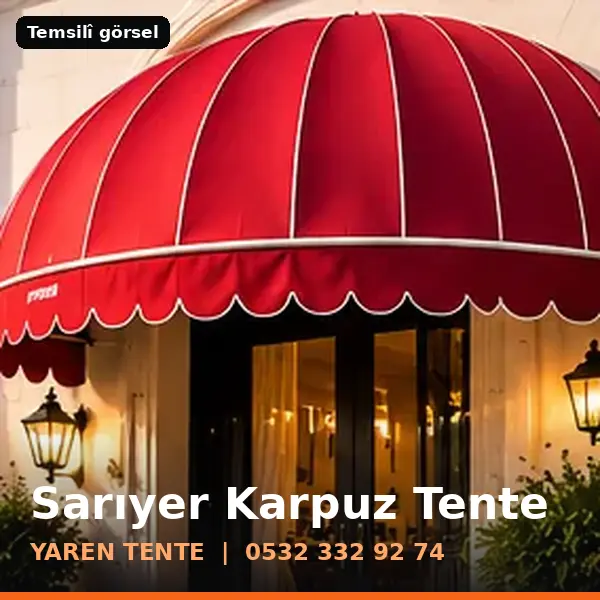 Sarıyer karpuz tente örneği (temsilî görsel) - Yaren Tente