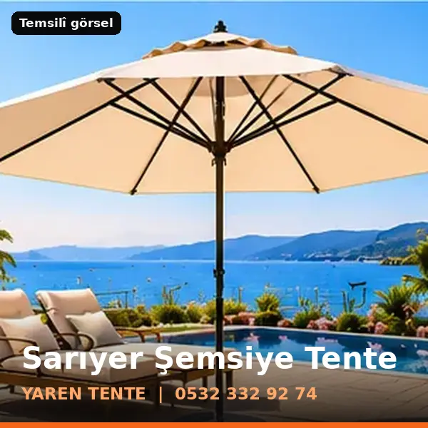 Sarıyer şemsiye tente örneği (temsilî görsel) - Yaren Tente