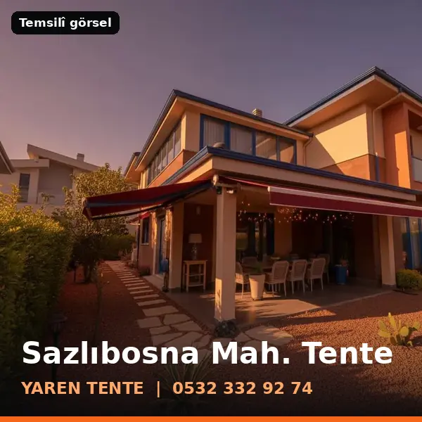 Sazlıbosna Mahallesi için tente sistemleri, temsilî görsel - Yaren Tente