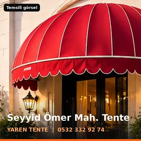Seyyid Ömer Mahallesi için tente sistemleri, temsilî görsel - Yaren Tente