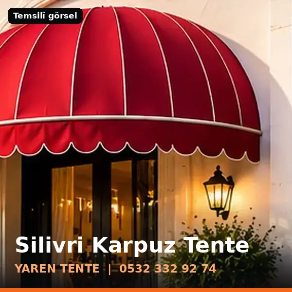 Silivri karpuz tente örneği (temsilî görsel) - Yaren Tente